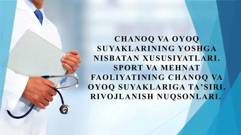 Chanoq suyagining yoshga nisbatan xususiyatlari. Sport va mehnat faoliyatining chanoq va oyoq tasiri. Rivojlanish nuqsonlari
