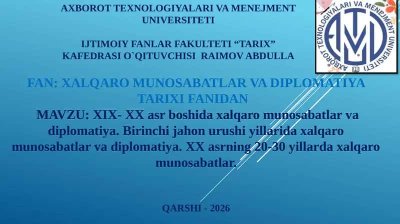 XIX- XX asr boshida xalqaro munosabatlar va diplomatiya