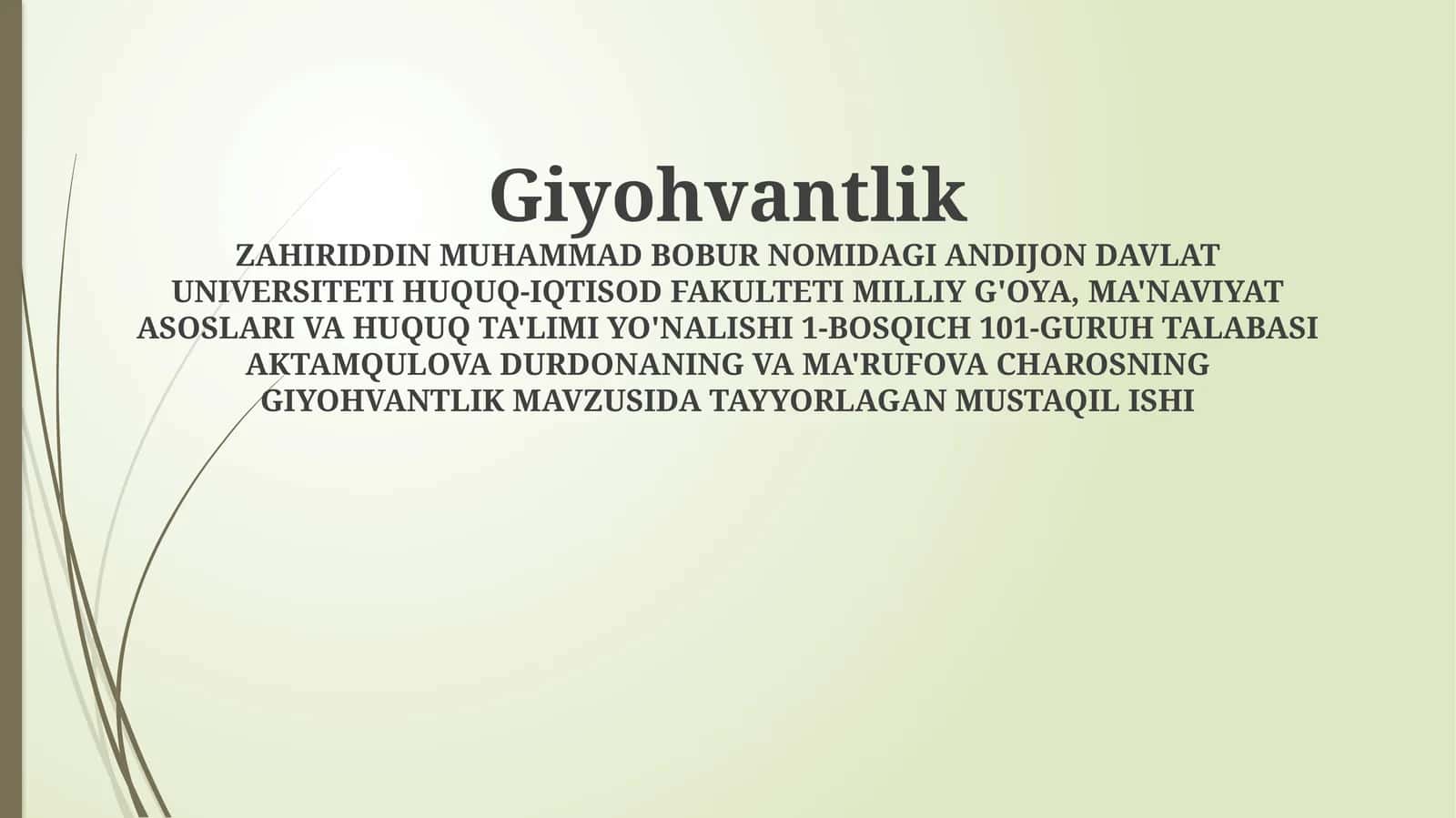 GIYOHVANTLIK MAVZUSIDA TAYYORLAGAN MUSTAQIL ISHI