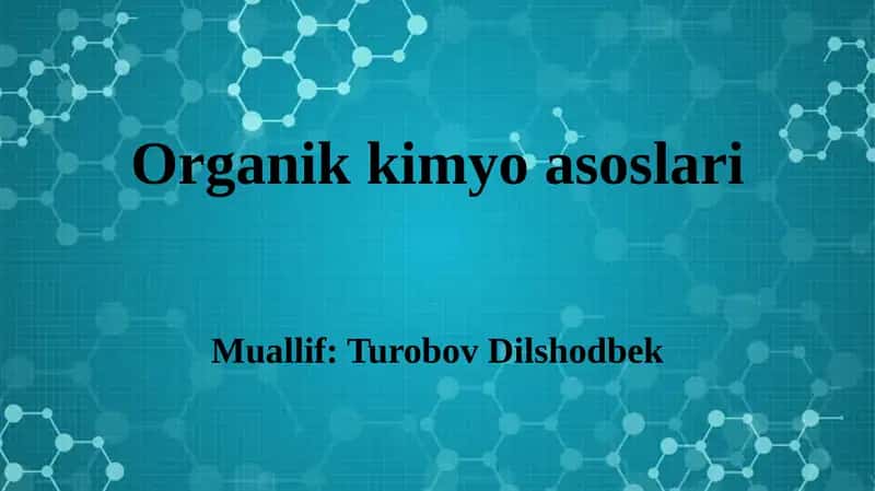Organik kimyo asoslari