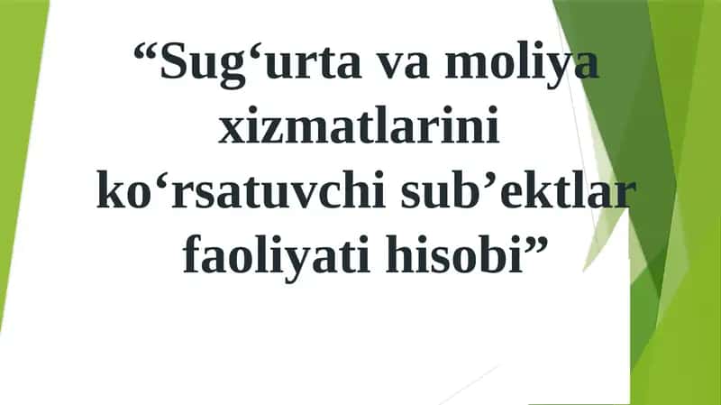 Sug‘urta va Moliya Xizmatlari