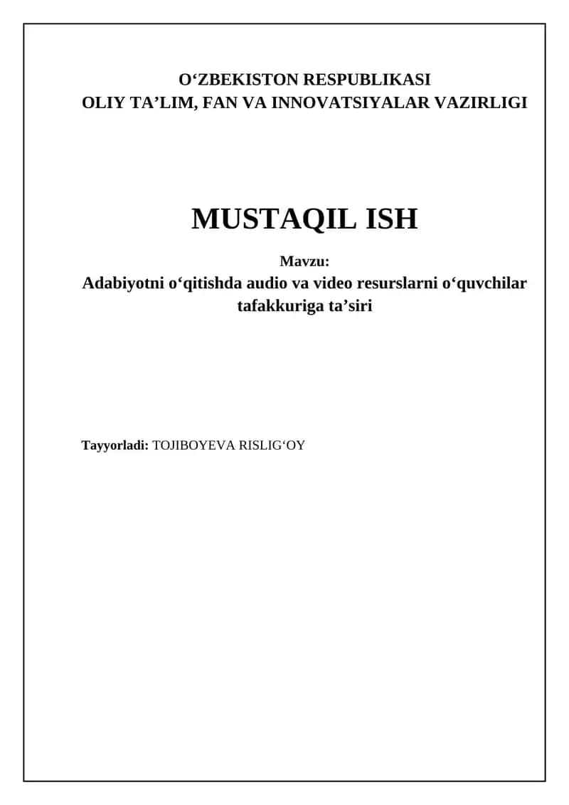 Mavzu: Adabiyotni o‘qitishda audio va video resurslarni o‘quvchilar tafakkuriga taʼsiri