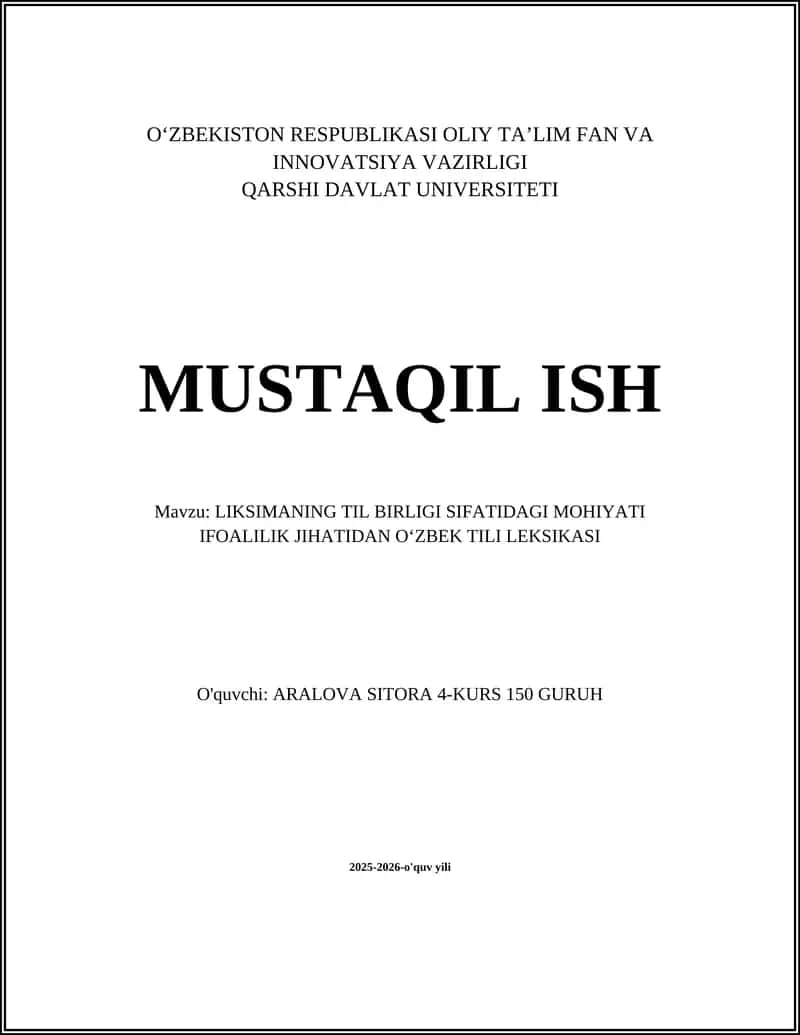 LIKSIMANING TIL BIRLIGI SIFATIDAGI MOHIYATI IFOALILIK JIHATIDAN OʻZBEK TILI LEKSIKASI