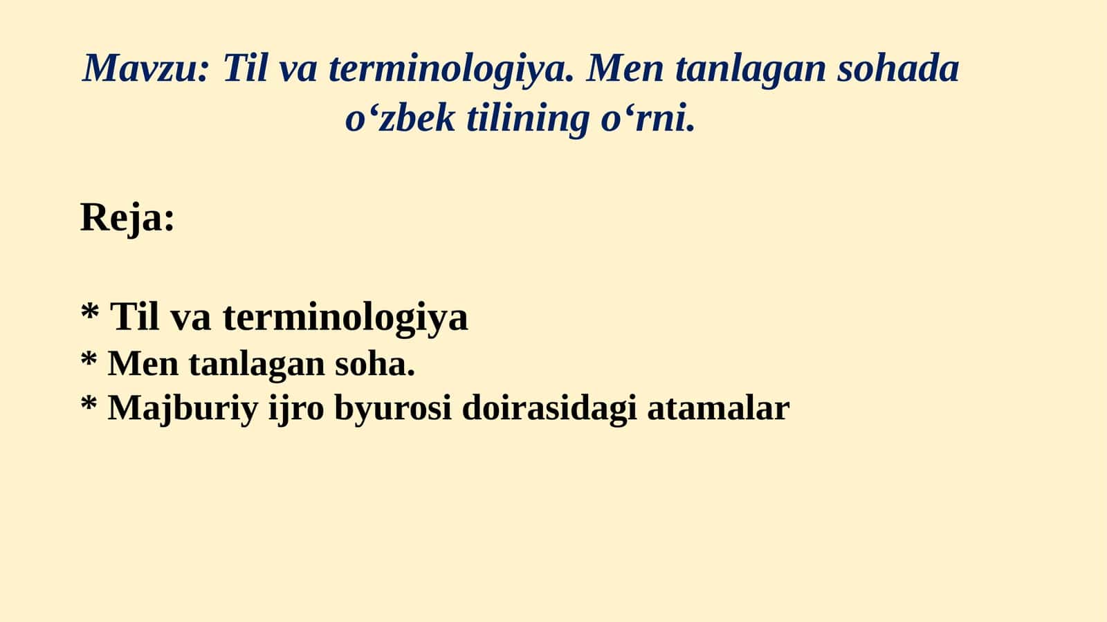 Til va terminologiya. Men tanlagan sohada oʻzbek tilining oʻrni.
