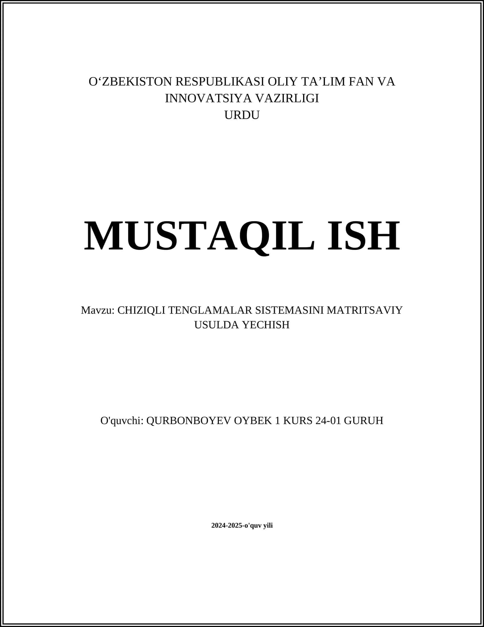 CHIZIQLI TENGLAMALAR SISTEMASINI MATRITSAVIY USULDA YECHISH
