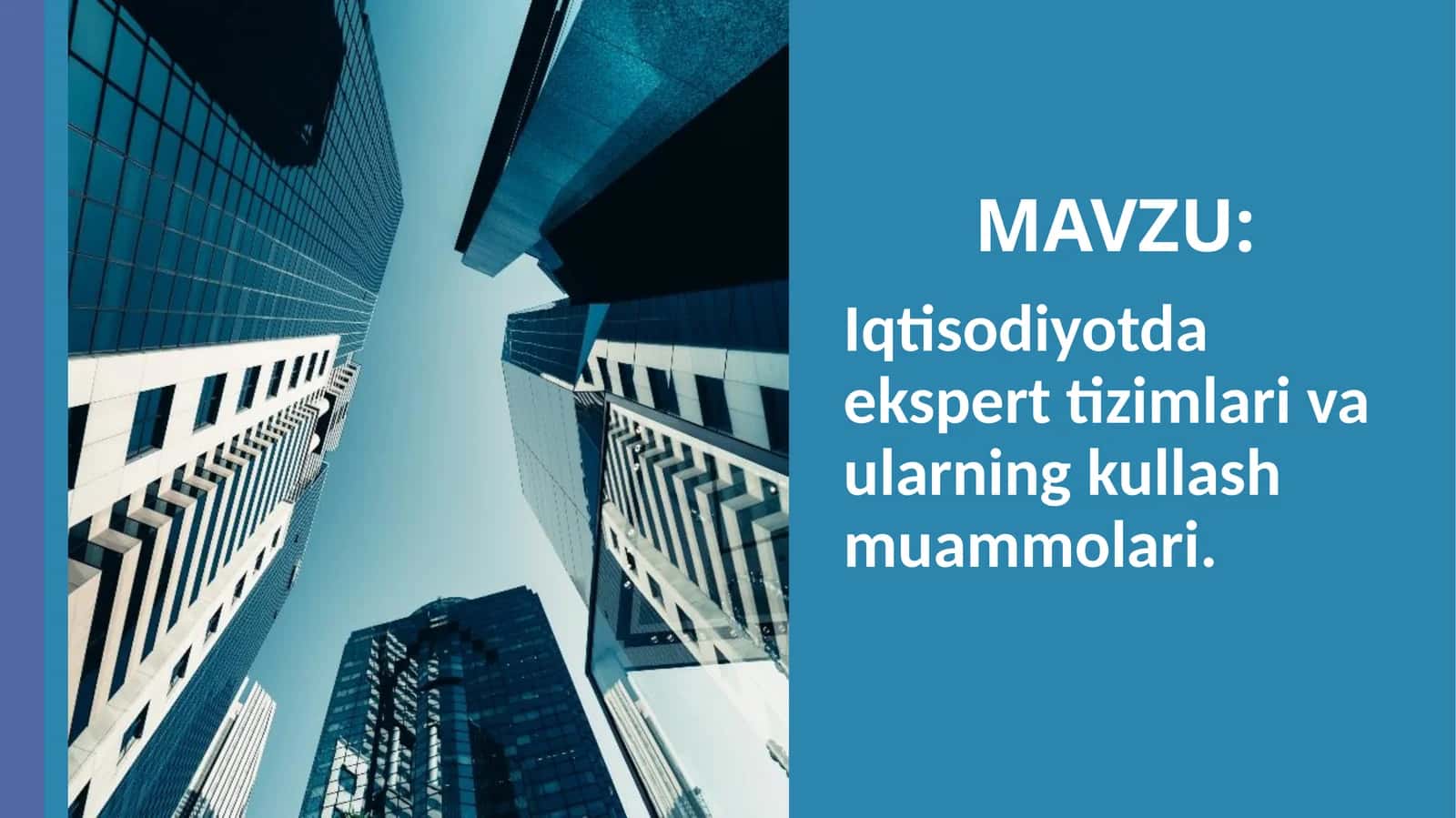 Ekspert tizimlari va ularning kullash muammolari