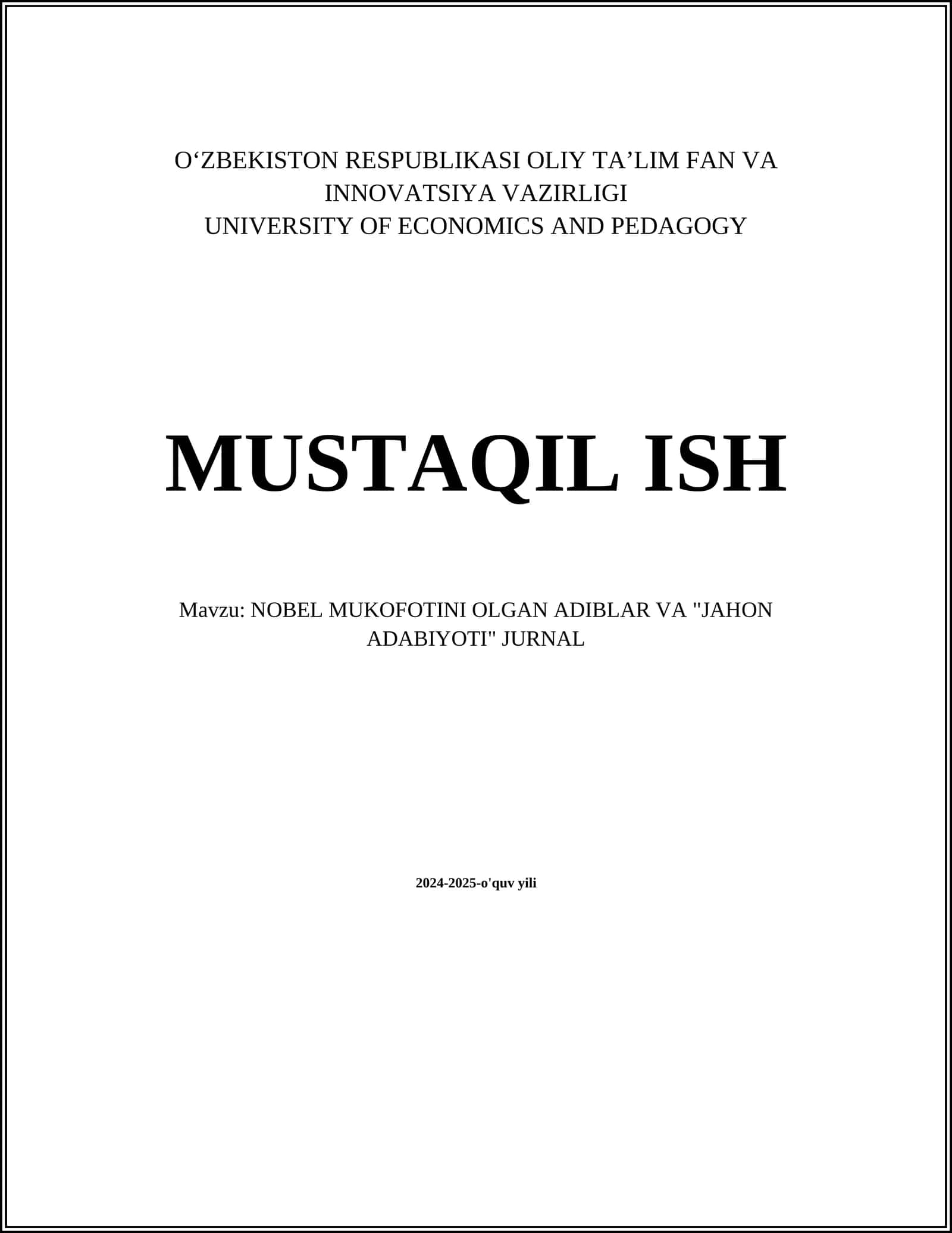 NOBEL MUKOFOTINI OLGAN ADIBLAR VA "JAHON ADABIYOTI" JURNAL