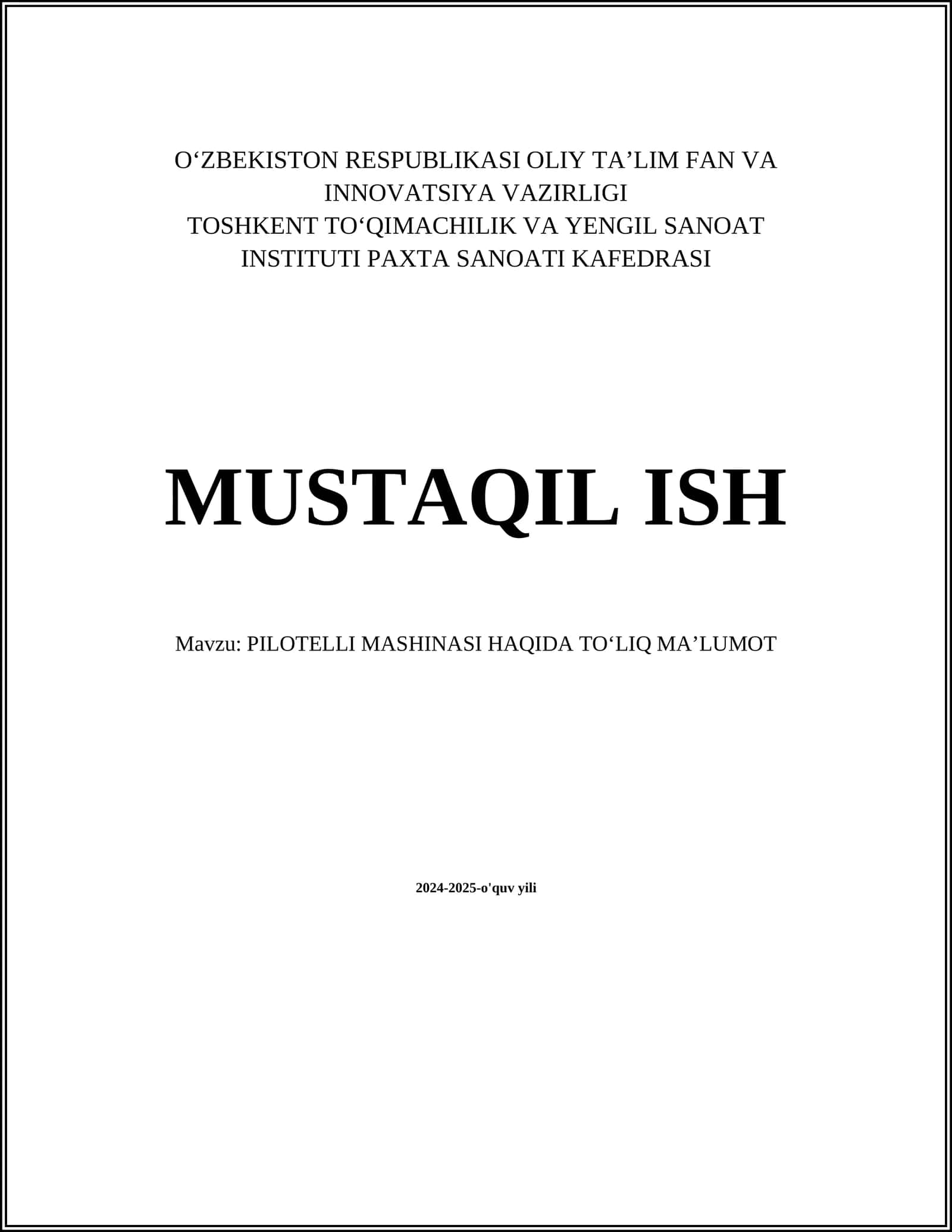 PILOTELLI MASHINASI HAQIDA TOʻLIQ MAʼLUMOT