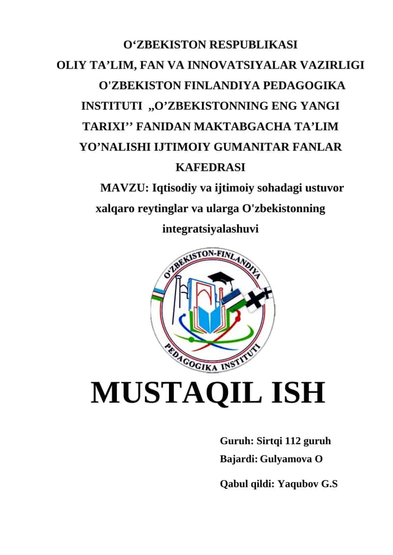 Iqtisodiy va ijtimoiy sohadagi ustuvor xalqaro reytinglar va ularga O'zbekistonning integratsiyalashuvi