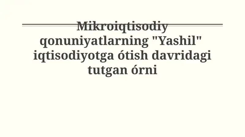 Mikroiqtisodiyot qonunlari va "Yashil" iqtisodiyotga o'tish: Asosiy tushunchalar