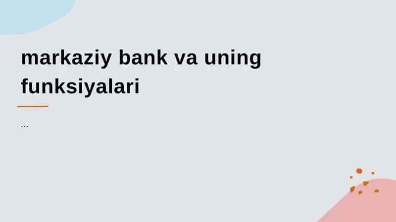 Markaziy bank va uning funksiyalari