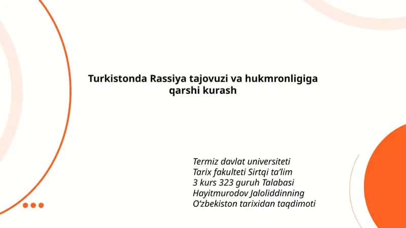 Turkistonda Rassiya tajovuzi va hukmronligiga qarshi kurash
