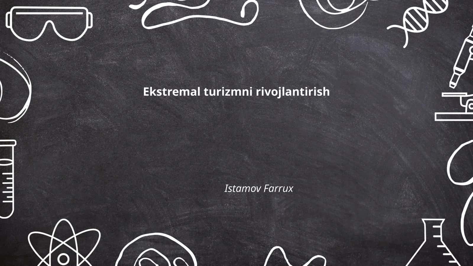Ekstremal turizmni rivojlantirish