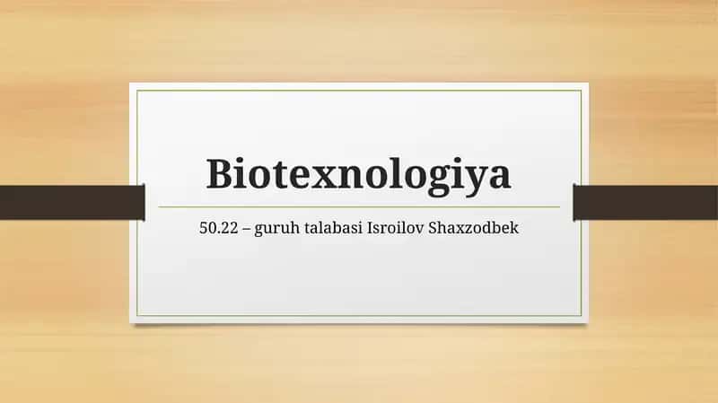 Biotexnologiya