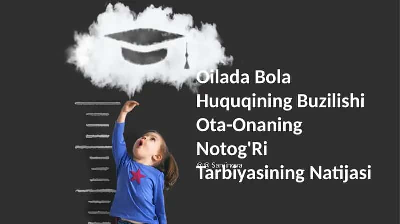 Noto'g'ri tarbiya etiologiyasi