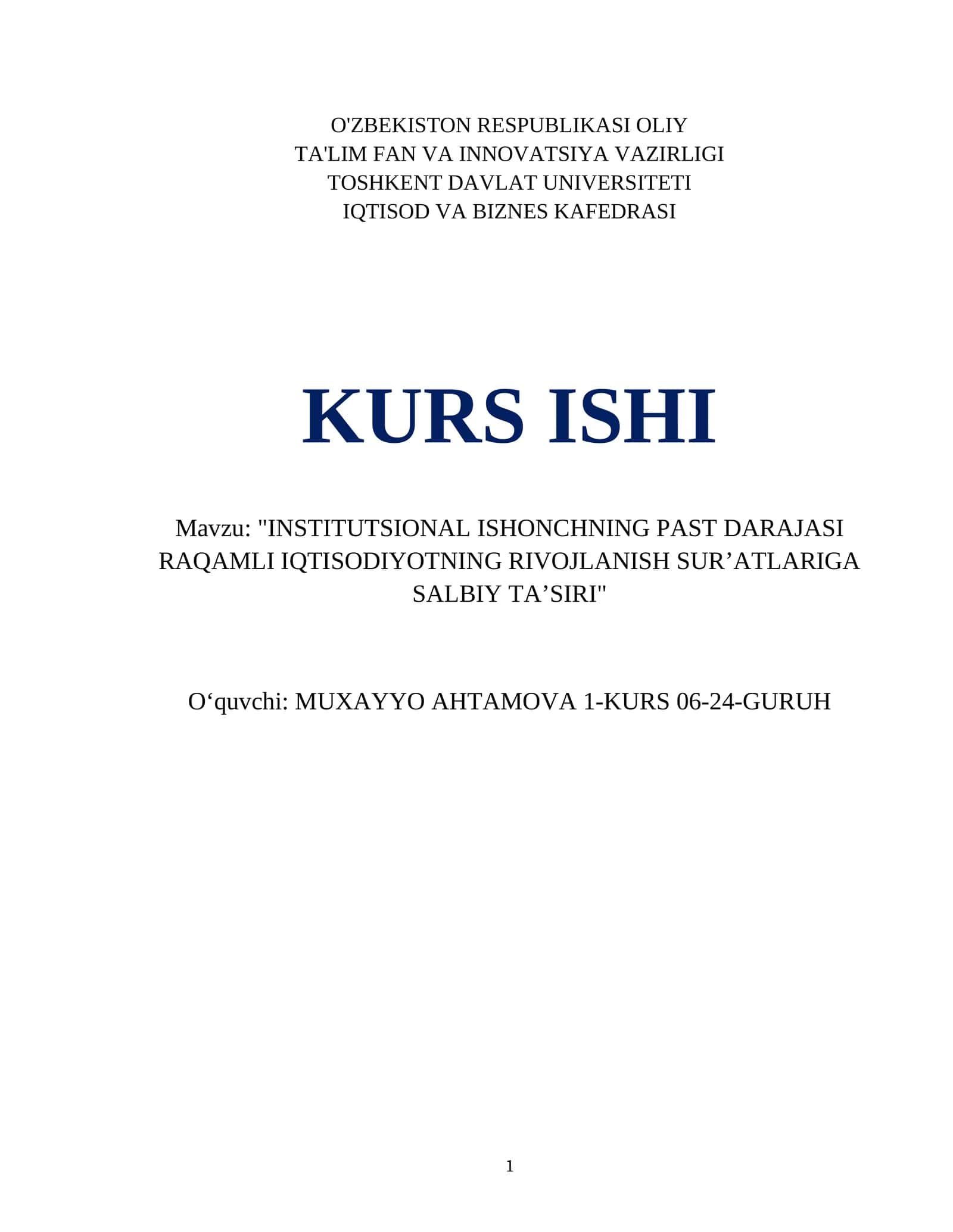 "INSTITUTSIONAL ISHONCHNING PAST DARAJASI RAQAMLI IQTISODIYOTNING RIVOJLANISH SUR’ATLARIGA SALBIY TA’SIRI"