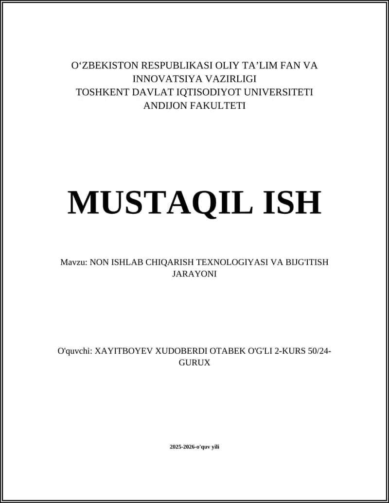 NON ISHLAB CHIQARISH TEXNOLOGIYASI VA BIJG'ITISH JARAYONI