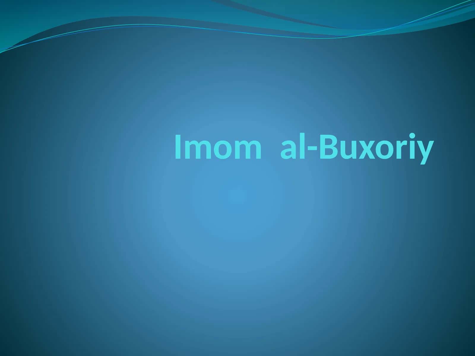 Imomal-Buxoriy