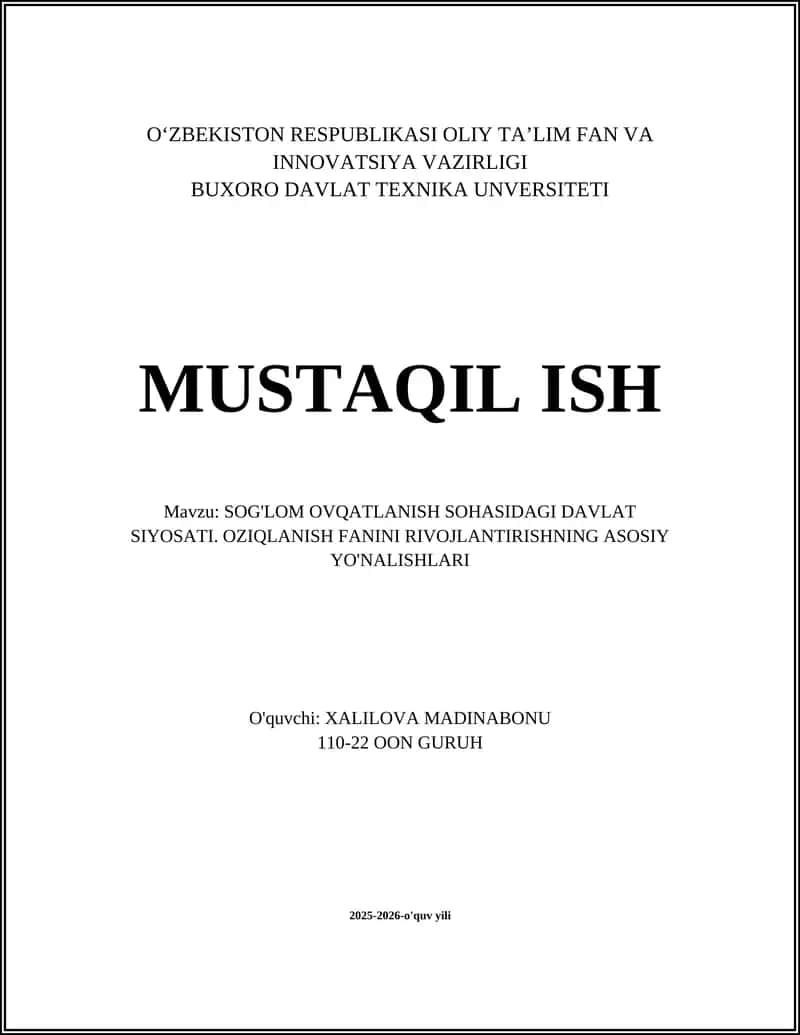 SOG'LOM OVQATLANISH SOHASIDAGI DAVLAT SIYOSATI. OZIQLANISH FANINI RIVOJLANTIRISHNING ASOSIY YO'NALISHLARI