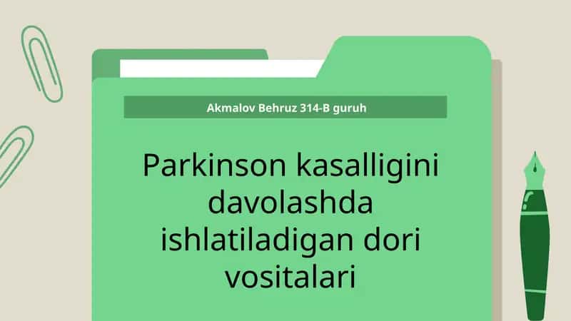 Parkinson kasalligini davolashda ishlatiladigan dori vositalari