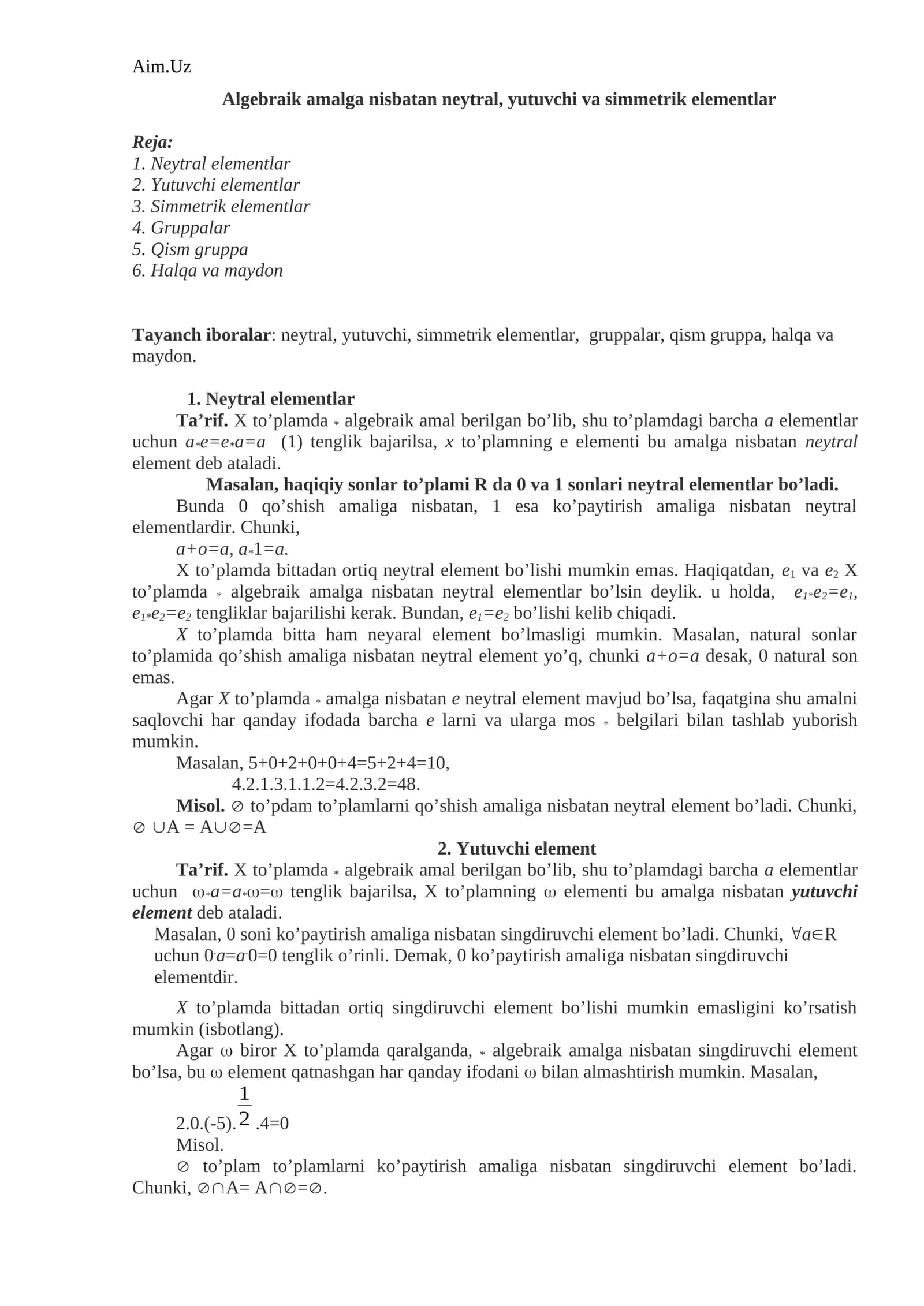 Algebraik amalga nisbatan neytral, yutuvchi va simmetrik elementlar