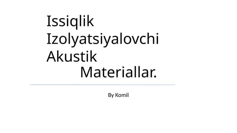 Issiqlik Izolyatsiyalovchi Akustik Materiallar