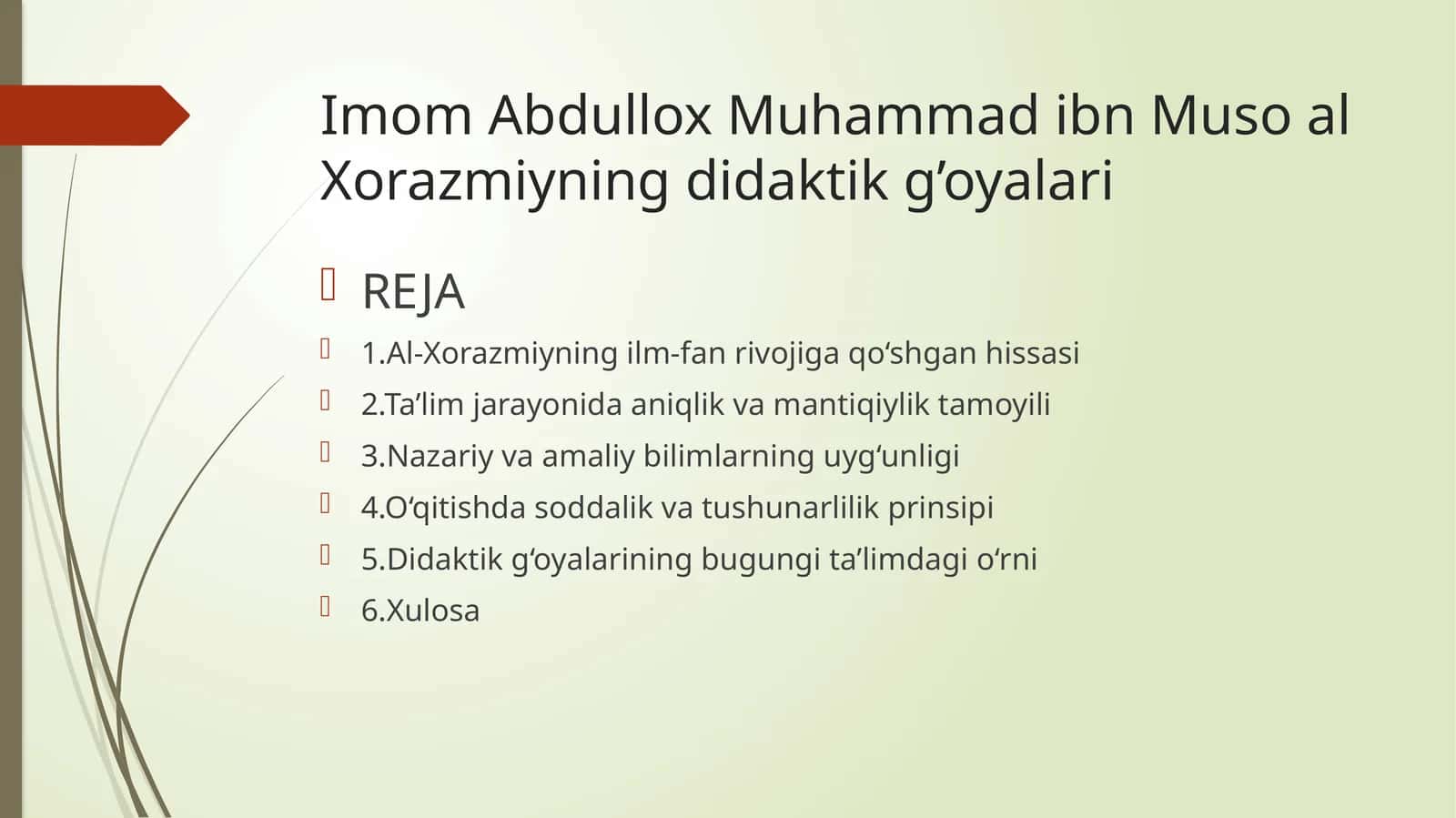 Imom Abdullox Muhammad ibn Muso al Xorazmiyning didaktik g’oyalari