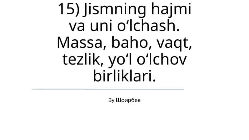 O'lchov birliklari: To'liq ma'lumot