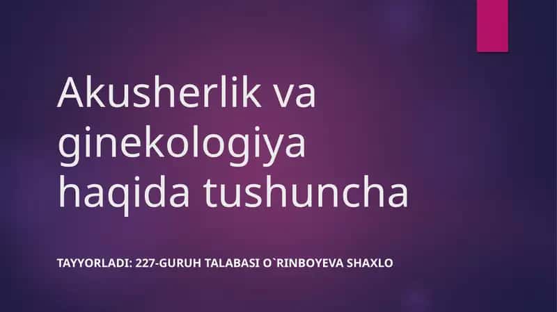 Akusherlik va ginekologiya