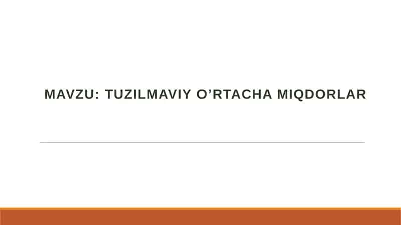 Tuzilmaviy O’RTACHA MIQDORLAR