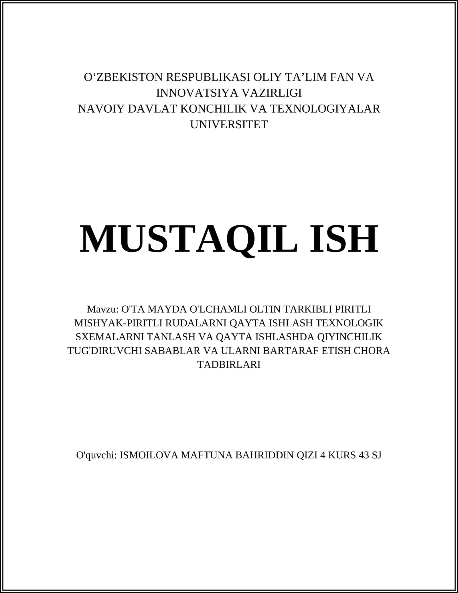 O'TA MAYDA O'LCHAMLI OLTIN TARKIBLI PIRITLI MISHYAK-PIRITLI RUDALARNI QAYTA ISHLASH TEXNOLOGIK SXEMALARNI TANLASH VA QAYTA ISHLASHDA QIYINCHILIK TUG'DIRUVCHI SABABLAR VA ULARNI BARTARAF ETISH CHORA TADBIRLARI