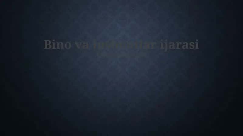 Bino va inshootlar ijarasi