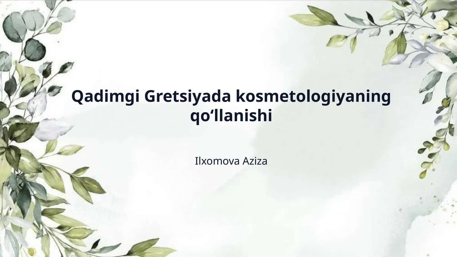 Qadimgi Gretsiyada kosmetologiyaning qoʻllanishi