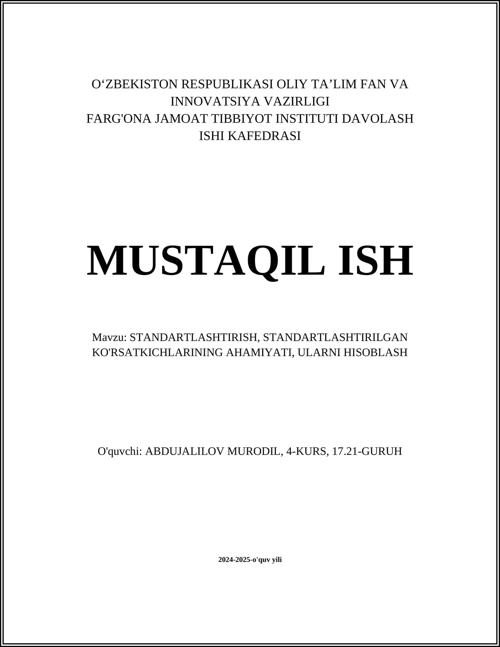 STANDARTLASHTIRISH, STANDARTLASHTIRILGAN KO'RSATKICHLARINING AHAMIYATI, ULARNI HISOBLASH