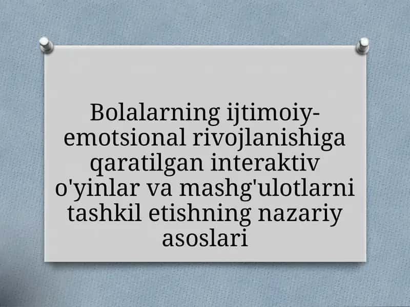 Bolalarning ijtimoiy-emotsional rivojlanishi