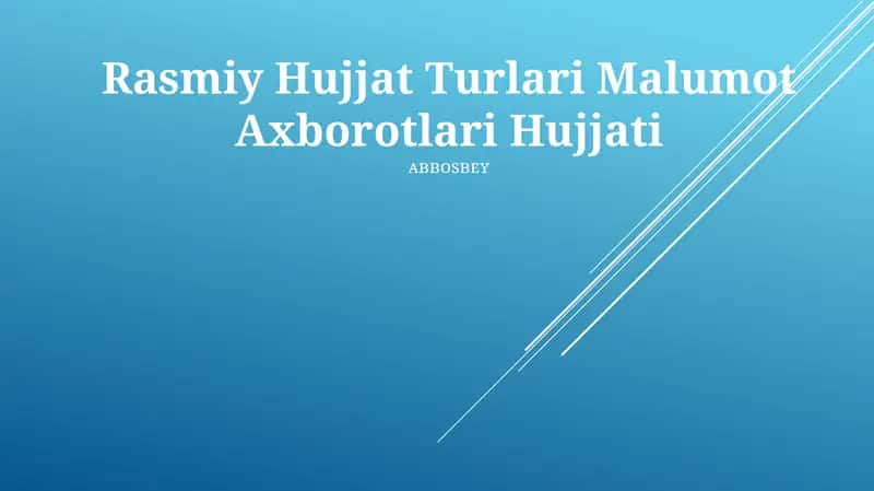 Rasmiy Hujjat Turlari Malumot Axborotlari Hujjati