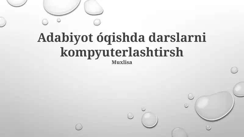 Adabiyot darslarini DTA orqali kompyuterlashtirish