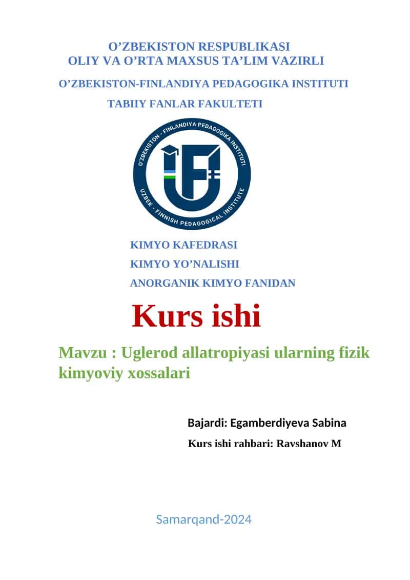 Uglerod allatropiyasi ularning fizik kimyoviy xossalari