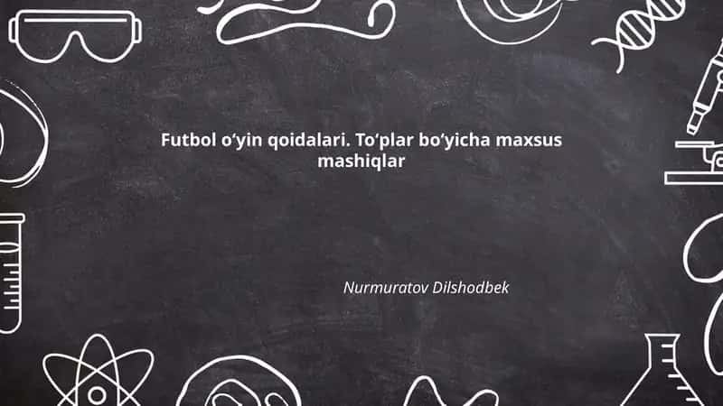 Futbol oʻyin qoidalari. Toʻplar boʻyicha maxsus mashiqlar