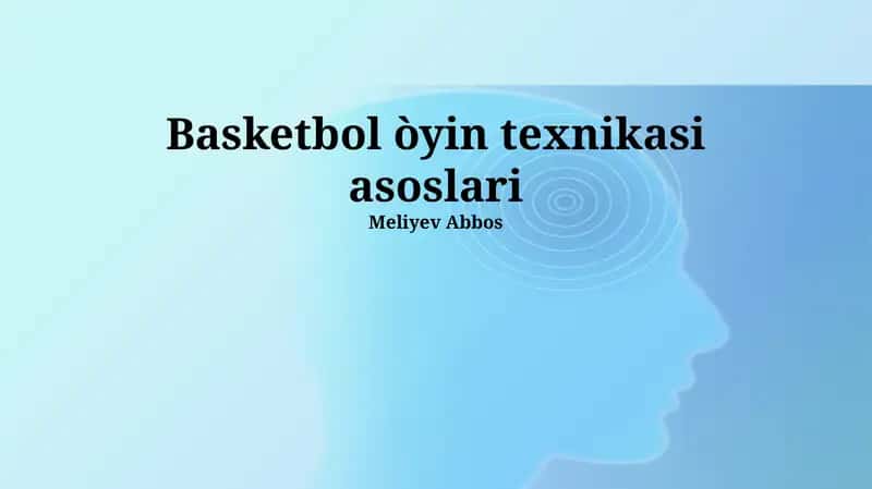 Basketbol òyin texnikasi asoslari