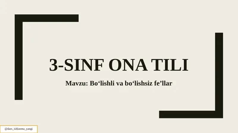 Boʻlishli va boʻlishsiz feʼllar