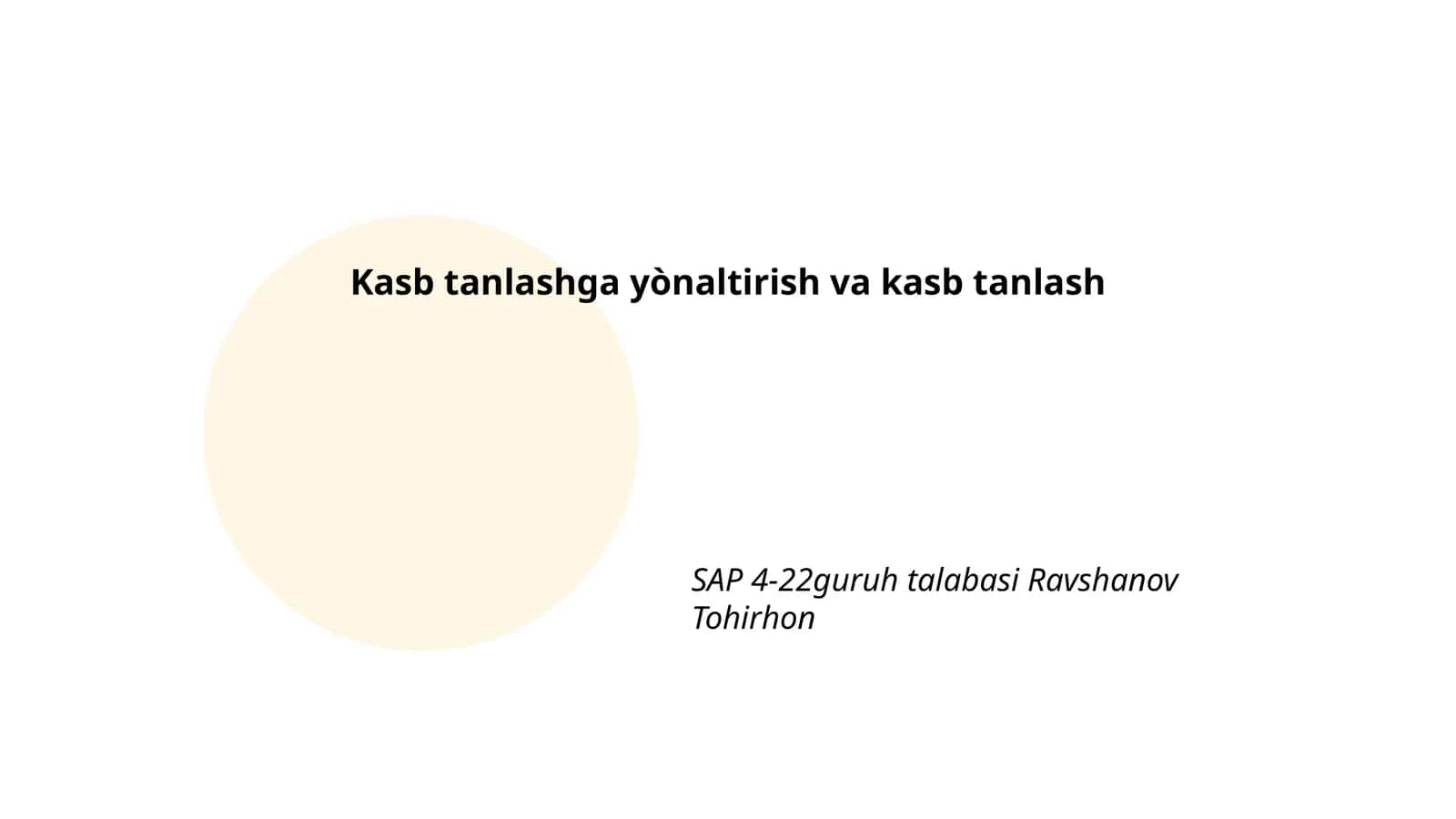 Kasb tanlashga yònaltirish va kasb tanlash