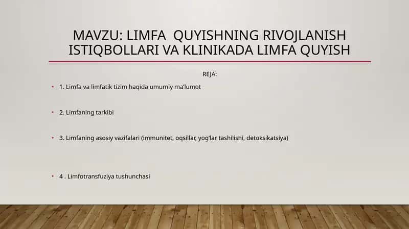 LIMFA QUYISHNING RIVOJLANISH ISTIQBOLLARI VA KLINIKADA LIMFA QUYISH