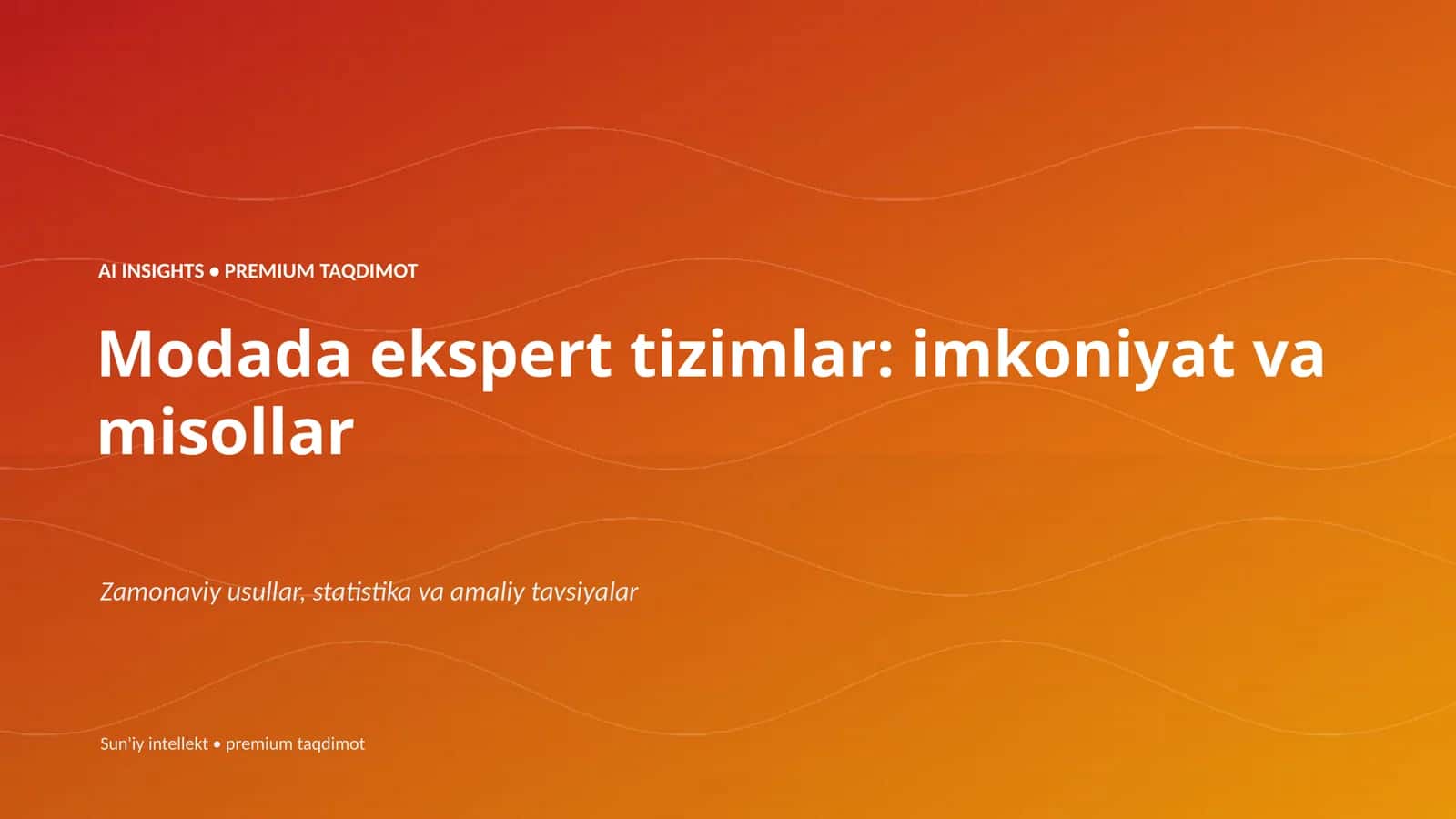 Modada ekspert tizimlar: imkoniyat va misollar