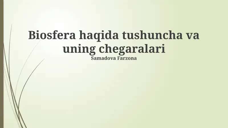 Biosfera haqida tushuncha va uning chegaralari