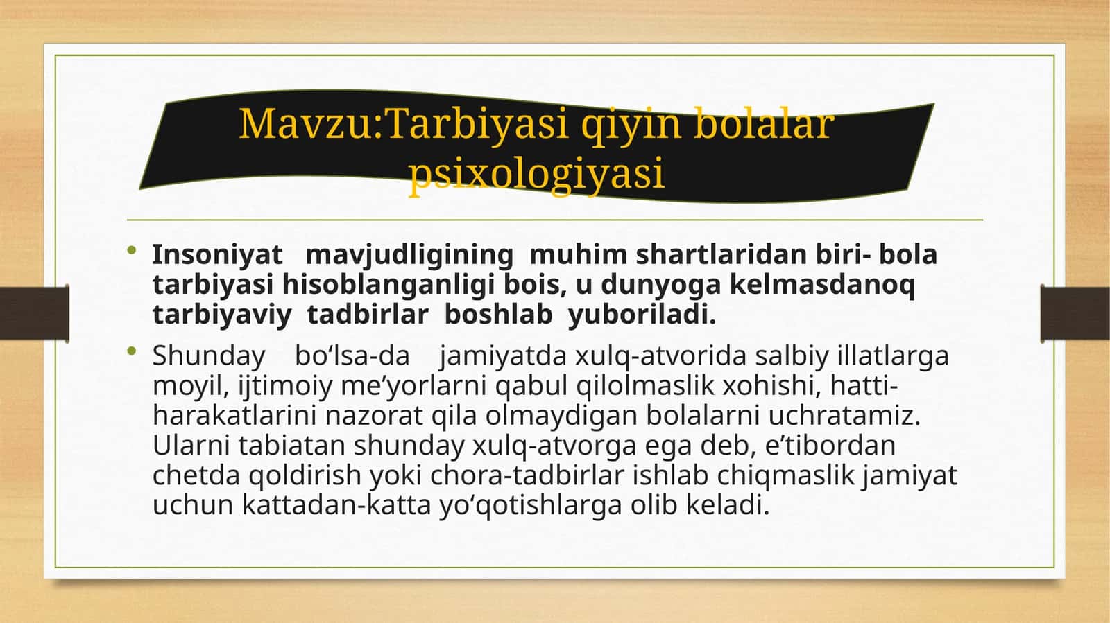 Tarbiyasi qiyin bolalar psixologiyasi