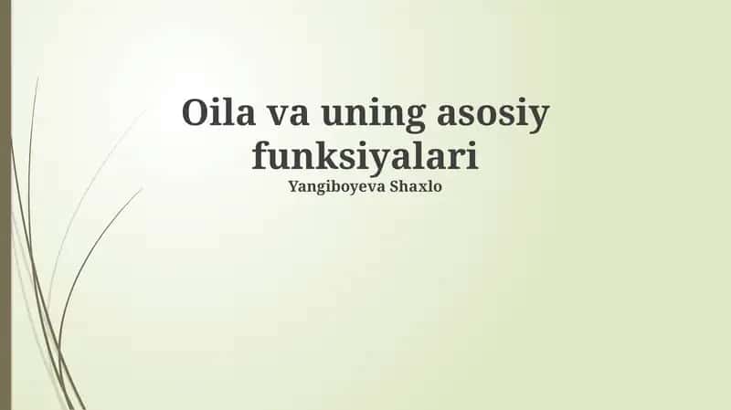 Oila va uning asosiy funksiyalari