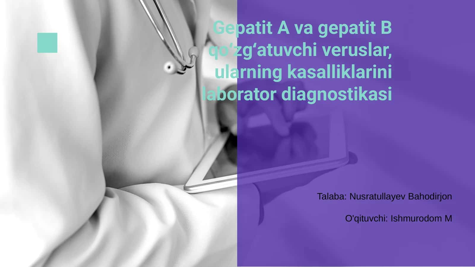 Gepatit A va gepatit B qoʻzgʻatuvchi veruslar, ularning kasalliklarini laborator diagnostikasi
