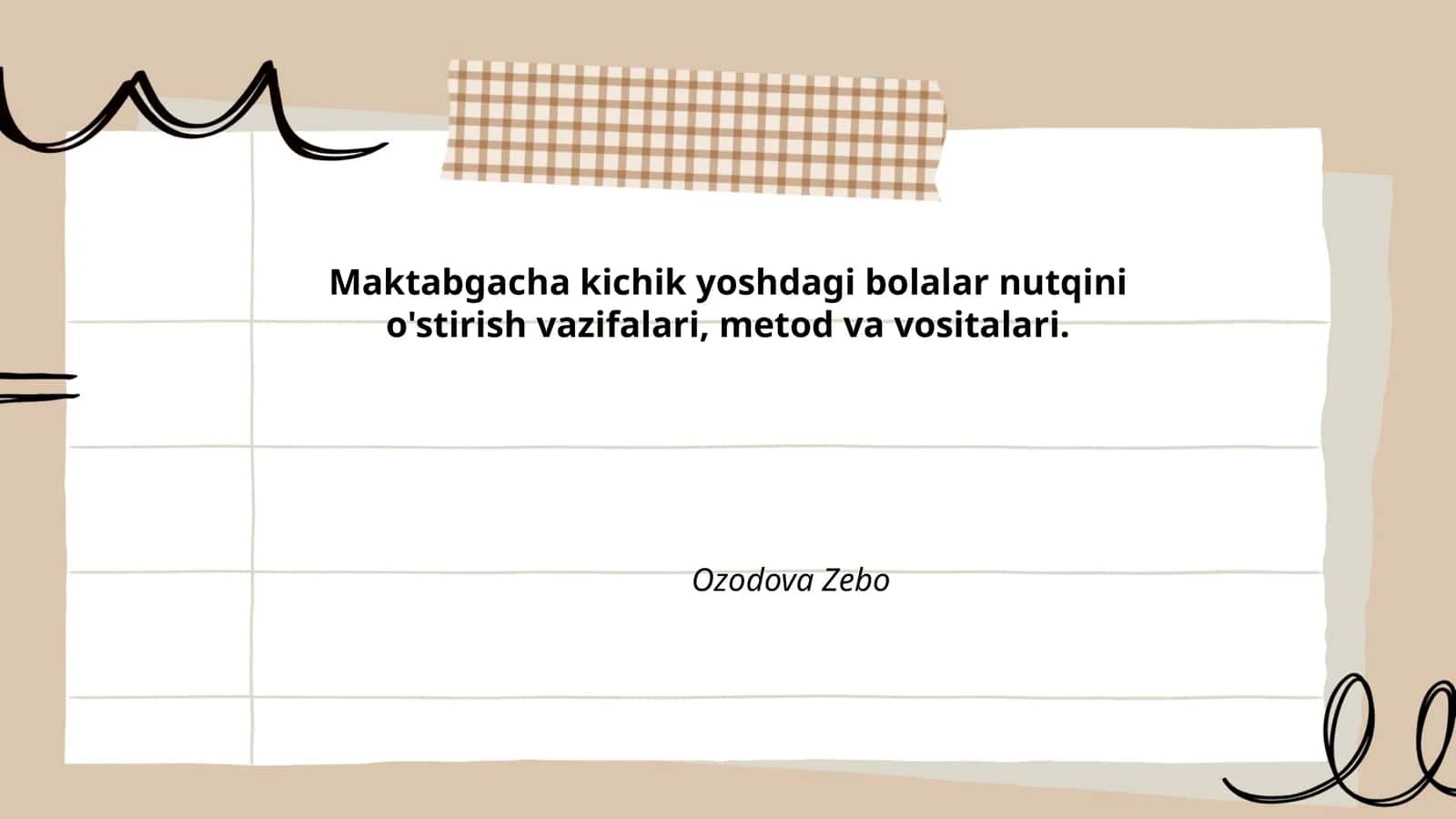 Maktabgacha kichik yoshdagi bolalar nutqini o'stirish vazifalari, metod va vositalari