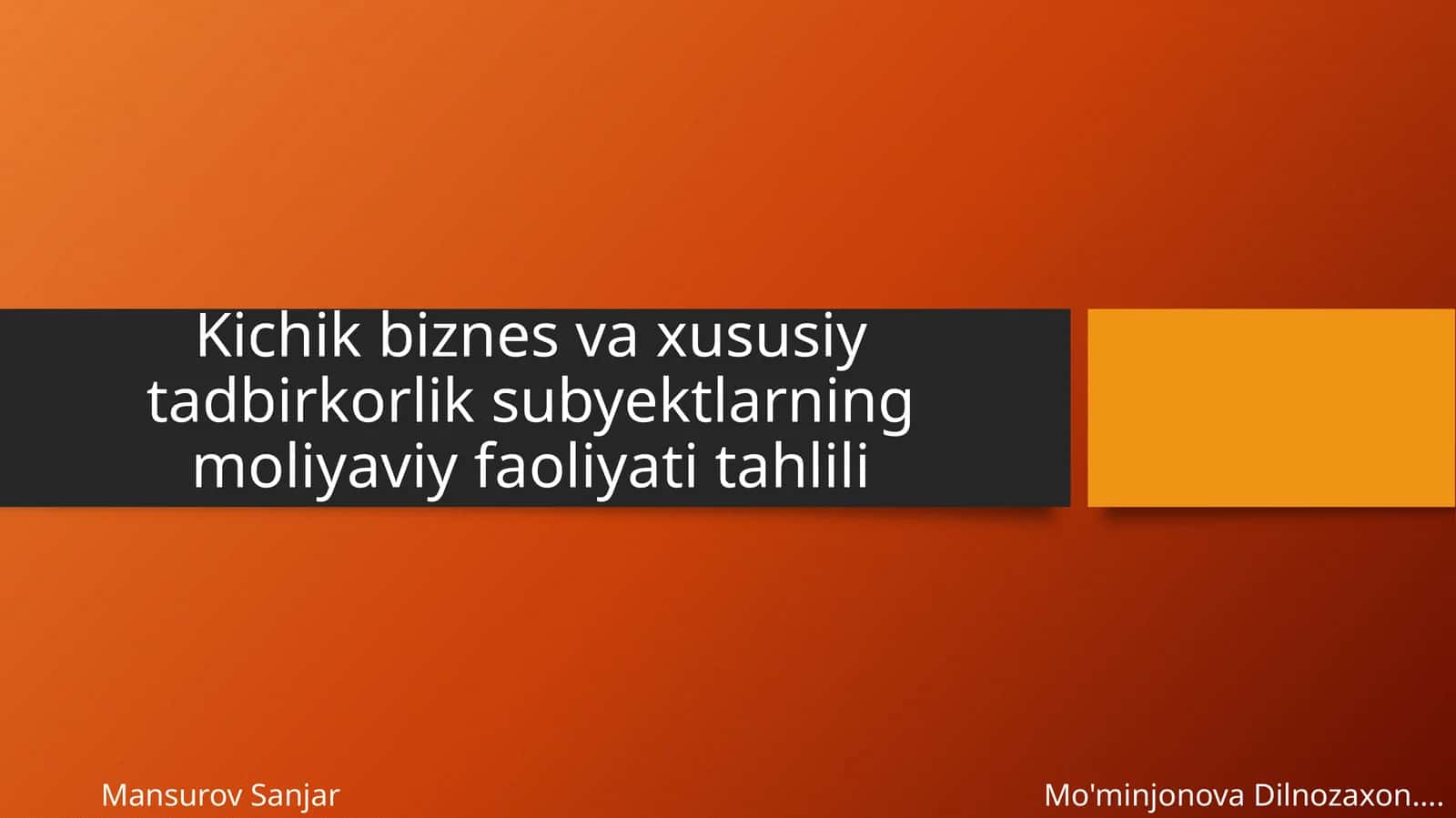 Kichik biznes va Tadbirkorlikning moliyaviy Faoliyatiniifadalovchiko'rsatkichlar